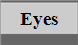 Eyes
