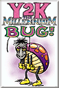 Y2K Millennium Bug!