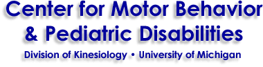 Center for Motor Behavior & Pediatric Disabilities