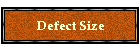 Defect Size