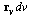 `*`(r[v], `*`(dv))
