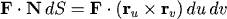 F.N dS = F.(r_u x r_v) du dv
