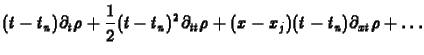 $\displaystyle (t-t_n)\partial_t\rho
+ \frac12(t-t_n)^2\partial_{tt}\rho
+ (x-x_j)(t-t_n)\partial_{xt}\rho + \ldots$