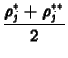 $\displaystyle \frac{\rho_j^*+\rho_j^{**}}{2}$