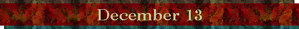 December 13
