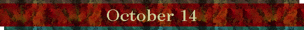 October 14