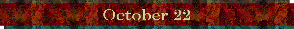 October 22
