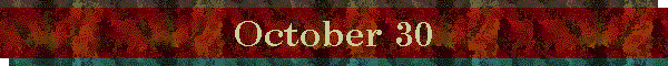 October 30