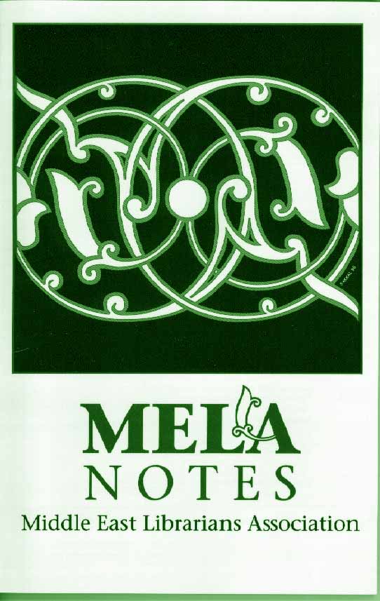 MELA NOTES: Journal of the Middle East Librarians Association
