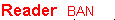Reader BAN