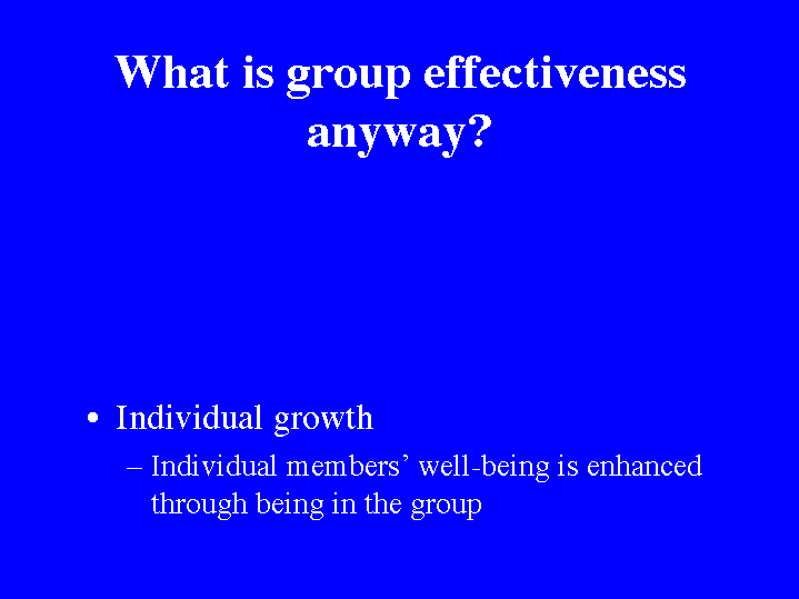 What Is Group Effectiveness Anyway?