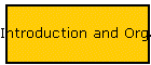 Introduction and Organization