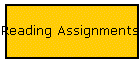 Reading Assignments