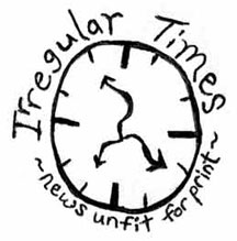 The Irregular Times