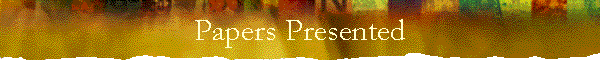Papers Presented
