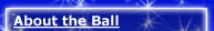 About the Ball