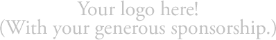 Your logo here! (With your generous sponsorship.)