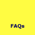 FAQs