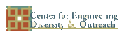 Center for Engineering Diversity and Outreach